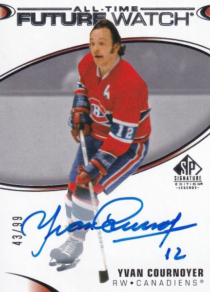 AUTO RC karta YVAN COURNOYER 20-21 SP Signature Legends All-Time Future Watch /99